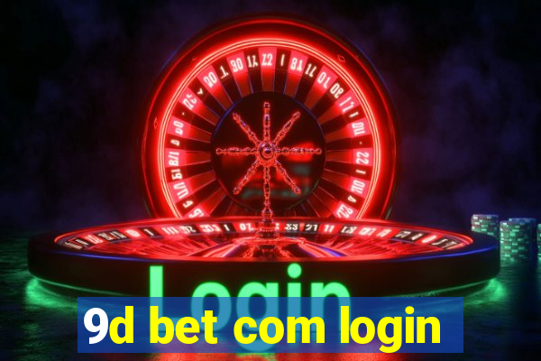 9d bet com login